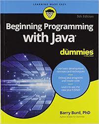 Beginning Programming with Java For Dummies