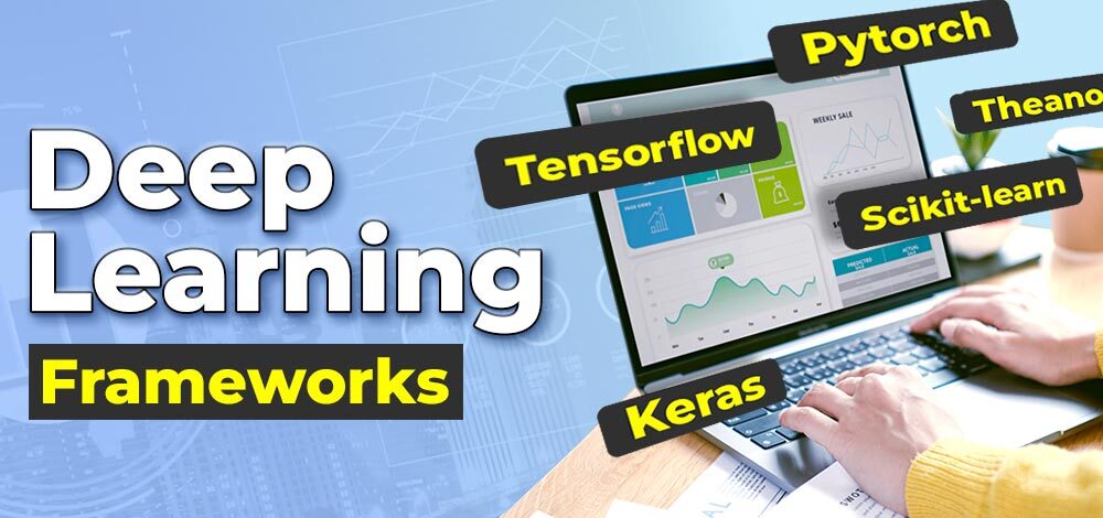 Best Deep Learning Frameworks