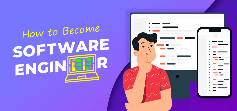 How To Become A Software Engineer?