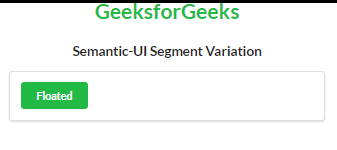 Semantic-UI Segment Variations