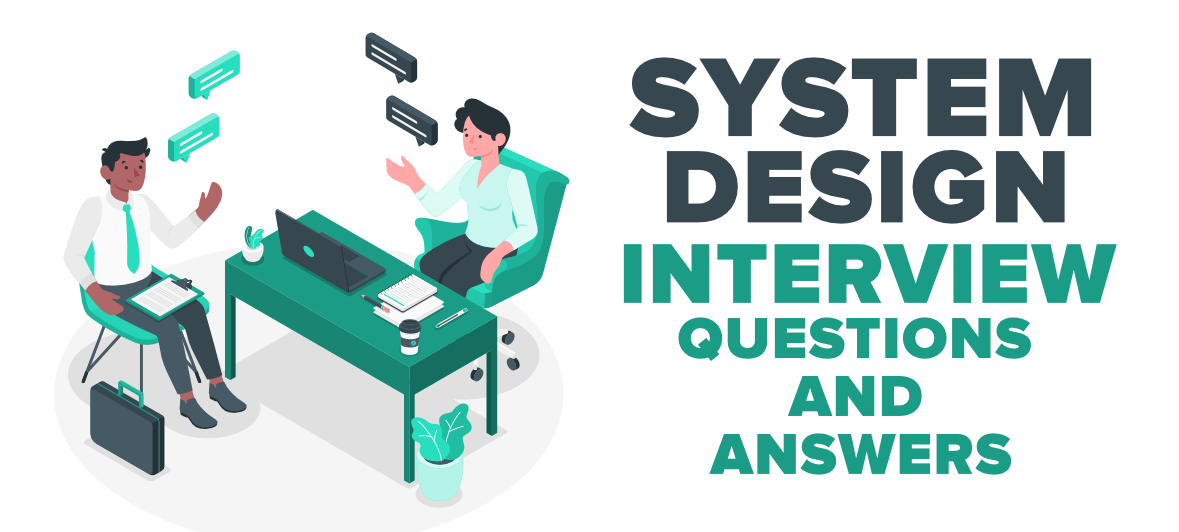 Top-10-System-Design-Interview-Questions-and-Answers