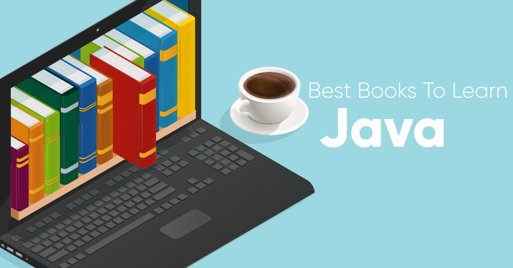 Best Books to Learn Java for Beginners and Experts