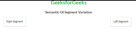 Semantic-UI Segment Variations