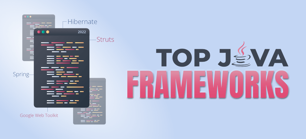 Top-10-Java-Frameworks-To-Learn-in-2022